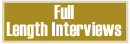 Full length Interviews
